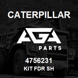 4756231 Caterpillar KIT FDR SH | AGA Parts