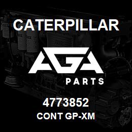 4773852 Caterpillar CONT GP-XM | AGA Parts