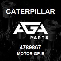 4789867 Caterpillar MOTOR GP-E | AGA Parts
