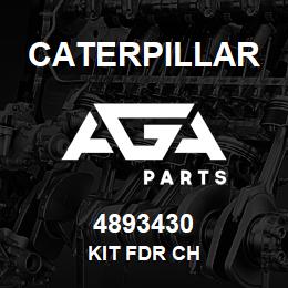 4893430 Caterpillar KIT FDR CH | AGA Parts