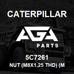 5C7261 Caterpillar NUT (M8X1.25 THD) (M8X1.25 THD) | AGA Parts