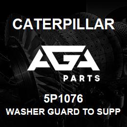 5P1076 Caterpillar WASHER GUARD TO SUPPORT ASSEMBLY AND GUARD ASSEMBLY | AGA Parts
