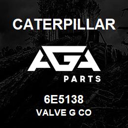 6E5138 Caterpillar VALVE G CO | AGA Parts