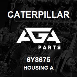 6Y8675 Caterpillar HOUSING A | AGA Parts