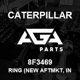 8F3469 Caterpillar RING (NEW AFTMKT, IN STK) | AGA Parts