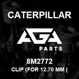 8M2772 Caterpillar CLIP (FOR 12.70 MM (.50 IN.) HOSE | AGA Parts