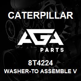 8T4224 Caterpillar WASHER-TO ASSEMBLE VALVE AS AND PLATES | AGA Parts
