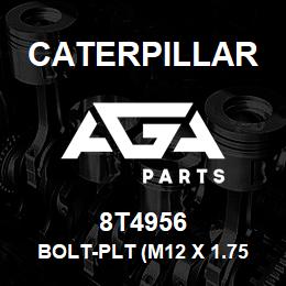 8T4956 Caterpillar BOLT-PLT (M12 X 1.75 X 35) | AGA Parts