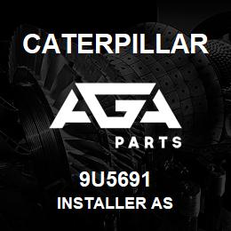 9U5691 Caterpillar INSTALLER AS | AGA Parts