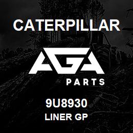 9U8930 Caterpillar LINER GP | AGA Parts