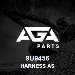 9U9456 Caterpillar HARNESS AS | AGA Parts