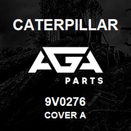 9V0276 Caterpillar COVER A | AGA Parts
