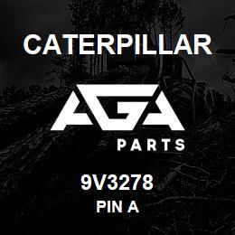 9V3278 Caterpillar PIN A | AGA Parts