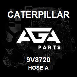 9V8720 Caterpillar HOSE A | AGA Parts