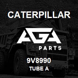 9V8990 Caterpillar TUBE A | AGA Parts