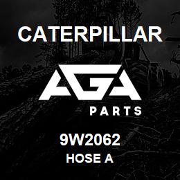 9W2062 Caterpillar HOSE A | AGA Parts