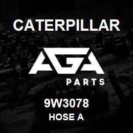 9W3078 Caterpillar HOSE A | AGA Parts