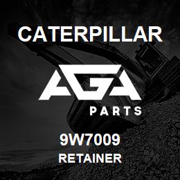 9W7009 Caterpillar RETAINER | AGA Parts