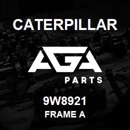 9W8921 Caterpillar FRAME A | AGA Parts