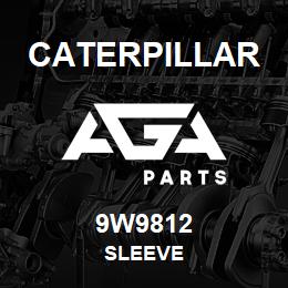 9W9812 Caterpillar SLEEVE | AGA Parts
