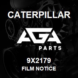 9X2179 Caterpillar FILM NOTICE | AGA Parts
