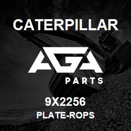 9X2256 Caterpillar PLATE-ROPS | AGA Parts