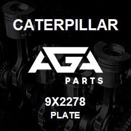 9X2278 Caterpillar PLATE | AGA Parts