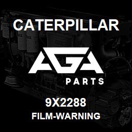 9X2288 Caterpillar FILM-WARNING | AGA Parts