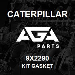 9X2290 Caterpillar KIT GASKET | AGA Parts