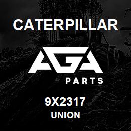 9X2317 Caterpillar UNION | AGA Parts