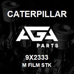 9X2333 Caterpillar M FILM STK | AGA Parts