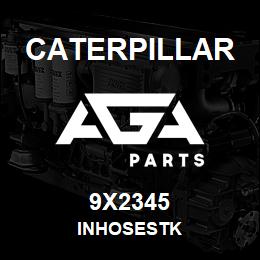 9X2345 Caterpillar INHOSESTK | AGA Parts