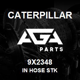 9X2348 Caterpillar IN HOSE STK | AGA Parts