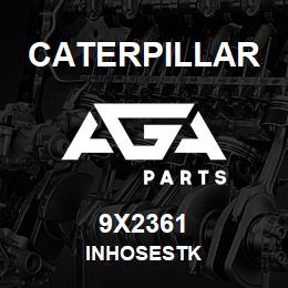 9X2361 Caterpillar INHOSESTK | AGA Parts
