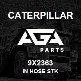 9X2363 Caterpillar IN HOSE STK | AGA Parts