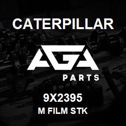 9X2395 Caterpillar M FILM STK | AGA Parts