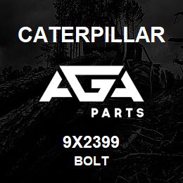 9X2399 Caterpillar BOLT | AGA Parts