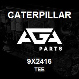 9X2416 Caterpillar TEE | AGA Parts