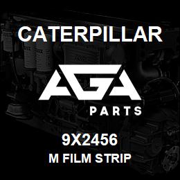 9X2456 Caterpillar M FILM STRIP | AGA Parts