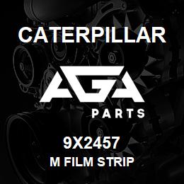 9X2457 Caterpillar M FILM STRIP | AGA Parts