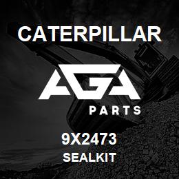 9X2473 Caterpillar SEALKIT | AGA Parts