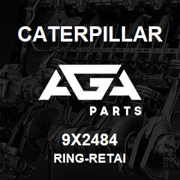9X2484 Caterpillar RING-RETAI | AGA Parts