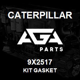 9X2517 Caterpillar KIT GASKET | AGA Parts