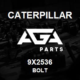 9X2536 Caterpillar BOLT | AGA Parts