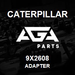 9X2608 Caterpillar ADAPTER | AGA Parts
