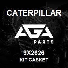 9X2626 Caterpillar KIT GASKET | AGA Parts