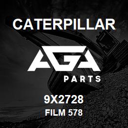 9X2728 Caterpillar FILM 578 | AGA Parts