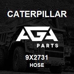 9X2731 Caterpillar HOSE | AGA Parts