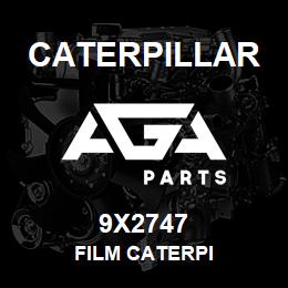 9X2747 Caterpillar FILM CATERPI | AGA Parts