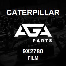 9X2780 Caterpillar FILM | AGA Parts